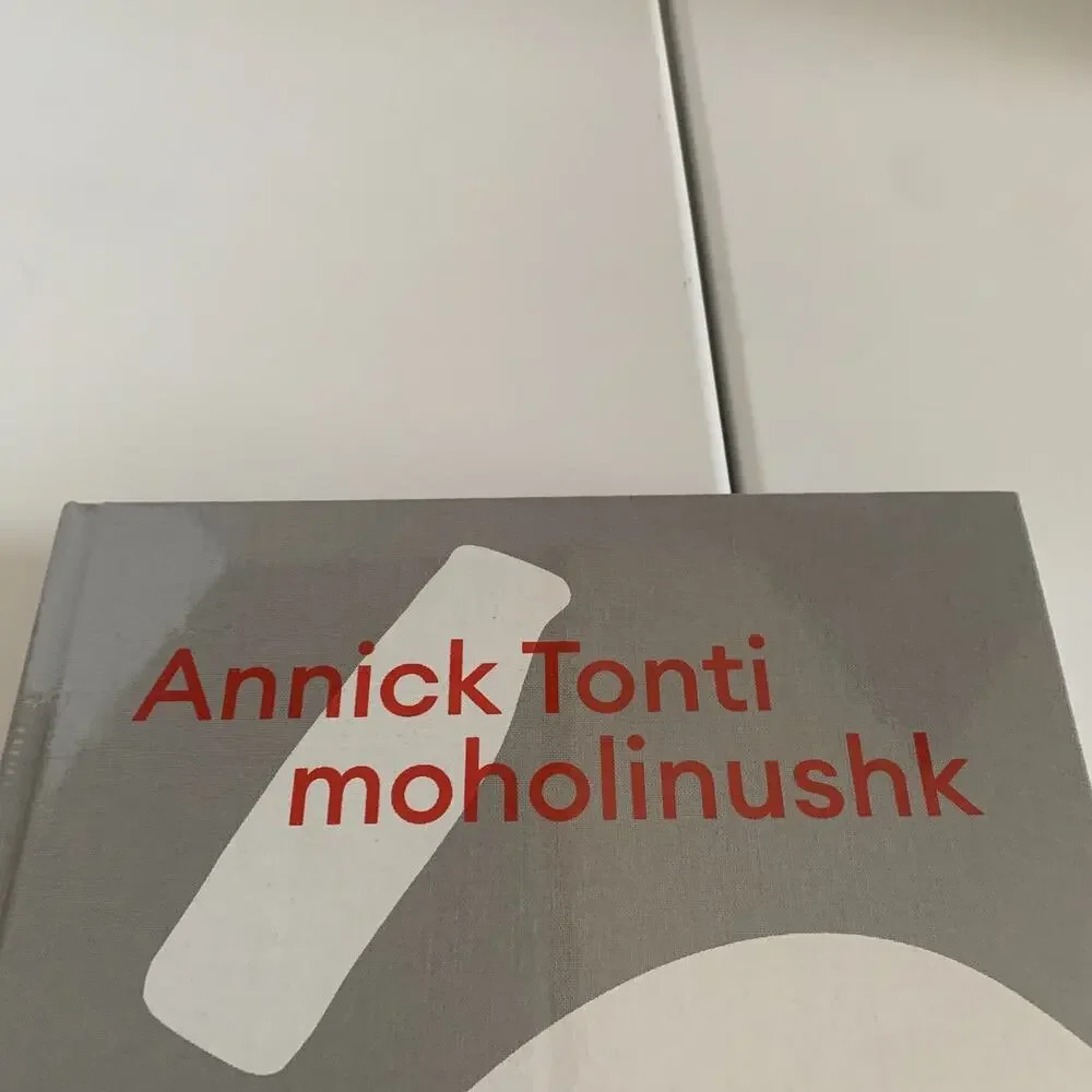 Annick Tonti moholinushk by Edited Matti Weinberg Hardcover Book New Sealed